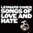 Songs Of Love & Hate - Leonard Cohen