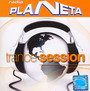 Planeta Trance Session vol.1 - Planeta Trance Sessions   