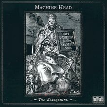 The Blackening - Machine Head