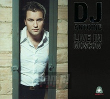 Live In Moscow - DJ Antoine