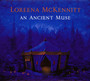 An Ancient Muse - Loreena McKennitt