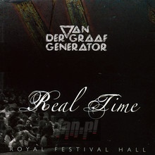 Real Time Royal Festival Hall: Live In London - Van Der Graaf Generator