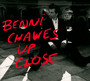 Up Close - Benni Chawes