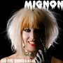 Bad Evil Wicked & Mean - Mignon