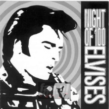 Night Of 100 Elvises - Tribute to Elvis Presley