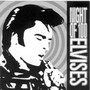 Night Of 100 Elvises - Tribute to Elvis Presley