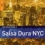 Rough Guide To Salsa Dura - Rough Guide To...  