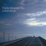 Untold Stories - Frank Woeste Trio 