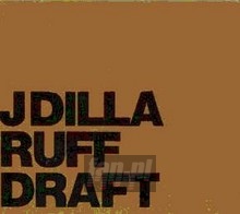Ruff Draft - J Dilla