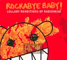 Rockabye Baby - Tribute to Radiohead