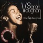 How High The Moon - Sarah Vaughan