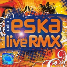 Live RMX vol.3 - Radio Eska   