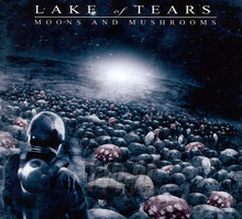Moons & Mushrooms - Lake Of Tears