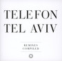 Remixes Compiled - Telefon Tel Aviv