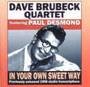 In Your Own Sweet Way - Dave Brubeck