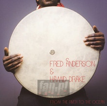 From The River - Fred Anderson / Hamid Drak