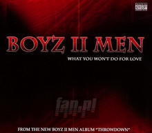 What You Won T Do For Lov - Boyz II Men