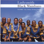 Ilembe-King Of Kings - Ladysmith Black Mambazo