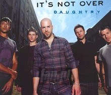 It's Not Over - Daughtry
