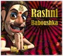 Baboushka - Rashni
