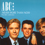 Never More Than Now: The ABC Collection - ABC