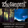 Forests Of Witchery/Lords Of Twilight - Thy Serpent