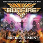 Double X Vision - Live - Bonfire