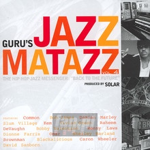 Jazzmatazz 4: The Hip Hop Jazz Messenger: Back To The Future - Guru