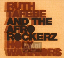 Holy Warriors - Ruth Tafebe / Afrorockerz