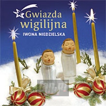 Gwiazda Wigilijna - Iwona Niedzielska