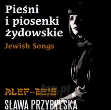 Pieśni I Piosenki Żydowskie - Sława Przybylska - bigger Pieśni I Piosenki Żydowskie - Sława Przybylska