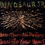 Been There All The Time/Back Tu Your Heart - Dinosaur JR.