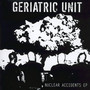 Nuclear Assaults - Geriatric Unit
