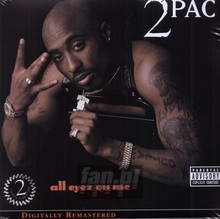 All Eyez On Me - 2PAC