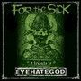 For The Sick - Tribute to Eyehategod