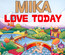 Love Today - Mika