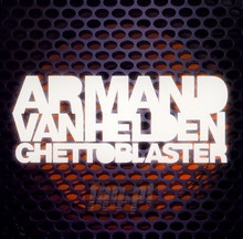 Ghettoblaster - Armand Van Helden 