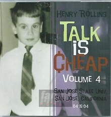 Talk Is Cheap 4 - Henry Rollins Talk Is Cheap 4 - Henry Rollins