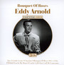Bouquet Of Roses - Eddy Arnold