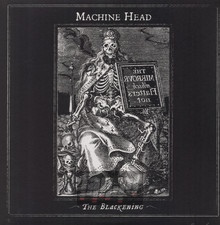 The Blackening - Machine Head