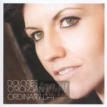 Ordinary Day - Dolores  O'Riordan 