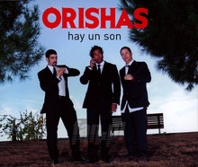 Hay Un Son - Orishas