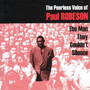 Man The Couldn't Silence - Paul Robeson