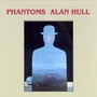 Phantoms - Alan Hull