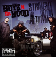 Straight Outta A-Town - Boyz N Da Hood