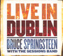 Live In Dublin - Bruce Springsteen / The Sessions Band 