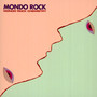 Mondo Rock Chemistry - Mondo Rock