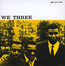 We Three - Roy Haynes