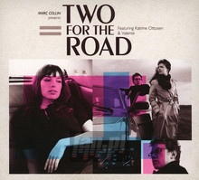 Two For The Road - Marc Collin