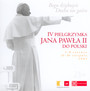 IV Pielgrzymka Do Polski - Jan Pawe II   